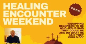 Read more about the article Healing Encounter Weekend