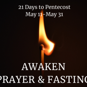 Read more about the article Awaken Prayer and Fasting