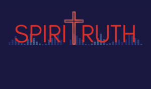Read more about the article Podcast: Spirit & Truth