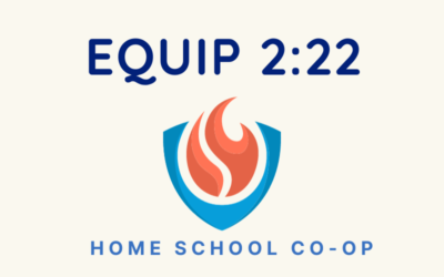 Equip 2:22 Homeschool Co-op